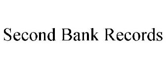 SECOND BANK RECORDS