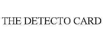 THE DETECTO CARD