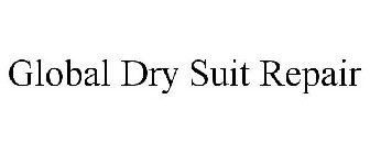 GLOBAL DRY SUIT REPAIR