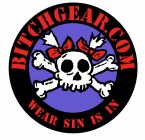 BITCHGEAR.COM WEAR SIN IS IN