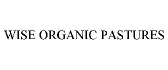 WISE ORGANIC PASTURES