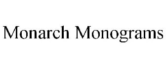 MONARCH MONOGRAMS