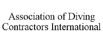 ASSOCIATION OF DIVING CONTRACTORS INTERNATIONAL