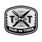 TNT THICK-N-TENDER