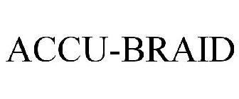 ACCU-BRAID