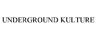 UNDERGROUND KULTURE