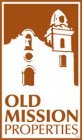 OLD MISSION PROPERTIES