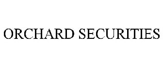 ORCHARD SECURITIES