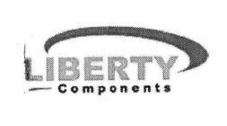 LIBERTY COMPONENTS