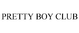 PRETTY BOY CLUB