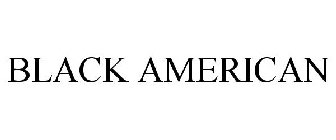 BLACK AMERICAN