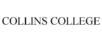 COLLINS COLLEGE