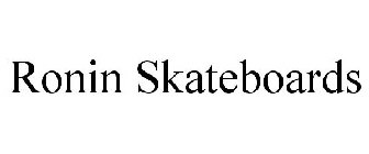 RONIN SKATEBOARDS