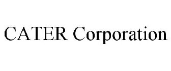 CATER CORPORATION