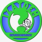 IZATDEM ENTERTAINMENT?