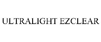 ULTRALIGHT EZCLEAR