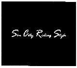 SIN CITY RIDING STYLE