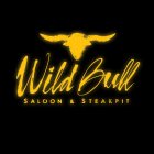 WILD BULL SALOON & STEAKPIT