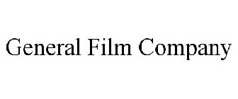 GENERAL FILM COMPANY