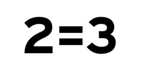 2=3