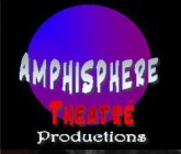 AMPHISPHERE THEATRÉ PRODUCTIONS