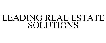 LEADING REAL ESTATE SOLUTIONS