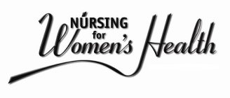 NURSING FOR WOMEN'S HEALTH