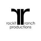 RR ROCKIT RANCH PRODUCTIONS