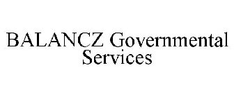 BALANCZ GOVERNMENTAL SERVICES