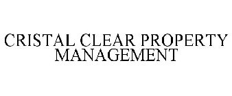 CRISTAL CLEAR PROPERTY MANAGEMENT