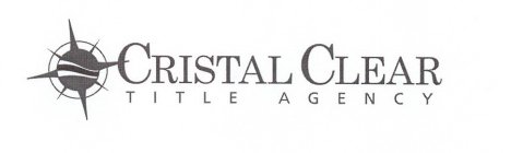 CRISTAL CLEAR TITLE AGENCY