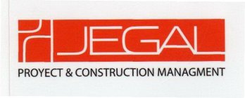 JEGAL PROYECT & CONSTRUCTION MANAGEMENT