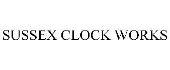 SUSSEX CLOCK WORKS