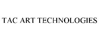 TAC ART TECHNOLOGIES