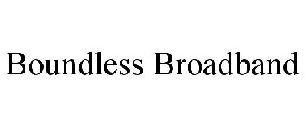 BOUNDLESS BROADBAND