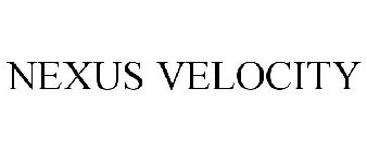 NEXUS VELOCITY