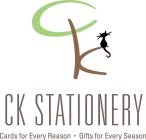 CK STATIONERY CARDS FOR EVERY REASON · GIFTS FOR EVERY SEASON