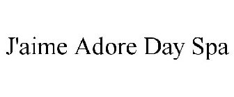 J'AIME ADORE DAY SPA