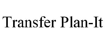 TRANSFER PLAN-IT