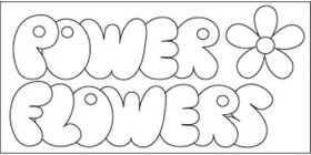 POWER FLOWERS