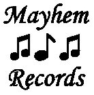 MAYHEM RECORDS