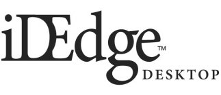 IDEDGE DESKTOP