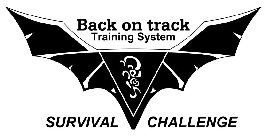 BACK ON TRACK TRAINING SYSTEM SURVIVAL CHALLENGE