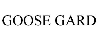 GOOSE GARD