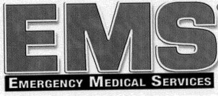 EMS EMERGENCY MEDICAL SERVICES