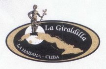 LA GIRALDILLA LA HABANA CUBA