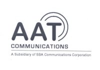 AAT COMMUNICATIONS A SUBSIDIARY OF SBA COMMUNICATIONS CORPORATION