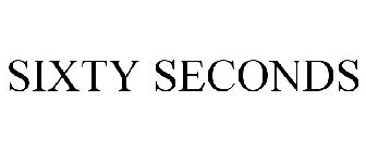 SIXTY SECONDS