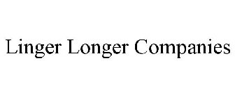 LINGER LONGER COMPANIES