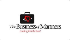 THEBUSINESSOFMANNERS LEADING FROM THE HEART